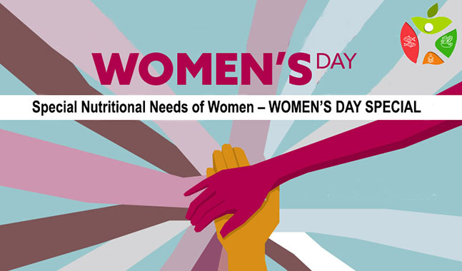 Special Nutritional Needs of Women – WOMEN'S DAY SPECIAL - Best Dietician  in Delhi