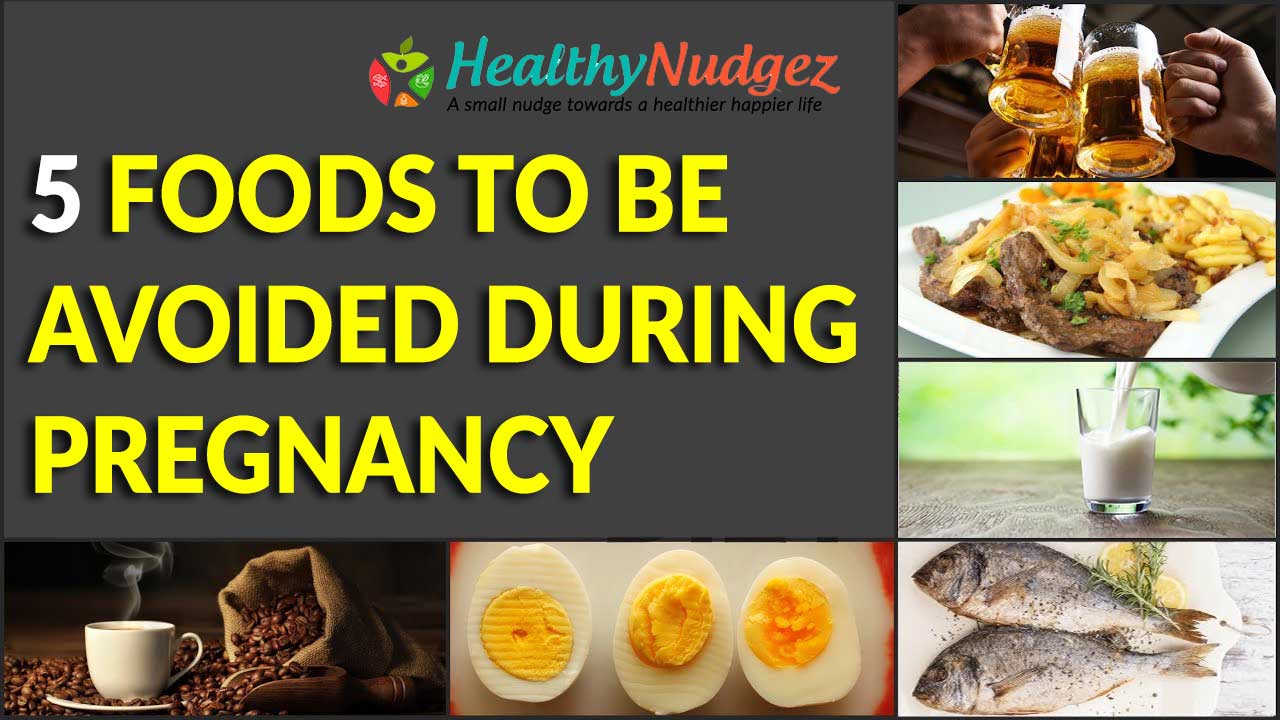 5 foods to be avoided during pregnancy - Page 4 of 6 - Best Dietician