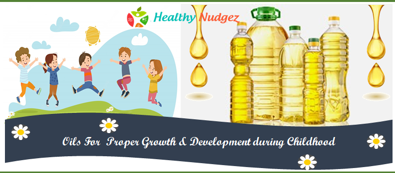 Oils for Proper Growth and Development During Childhood